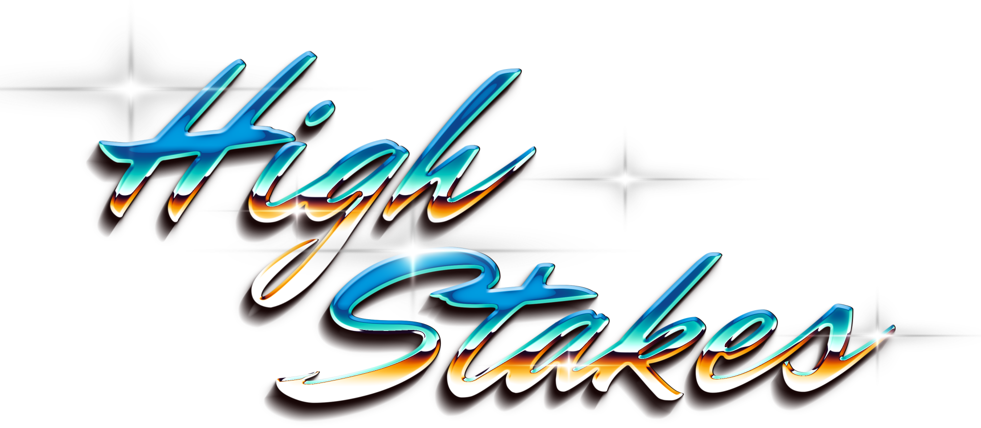 High Stakes